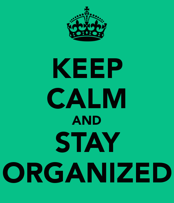keep-calm-and-stay-organized