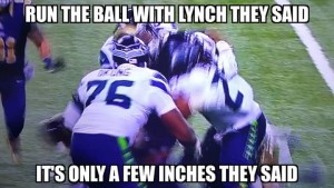 run the ball with Lynch they said...